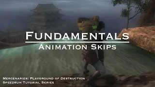 Animation Skips | Speedrun Fundamentals for Mercenaries: Playground of Destruction