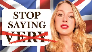 Vocabulary for STRONG FEELINGS |  Avoid "VERY" !! | Daily British English | British Accent