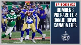 Blue Bombers prepare for Banjo Bowl, NFL kicks off tomorrow, Canada advances to semi-final at FIBA