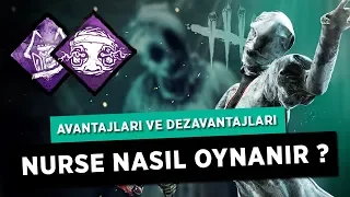 NURSE NASIL OYNANIR ? DEAD BY DAYLIGHT KATİL REHBER #1