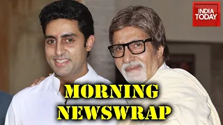 Morning News | Amitabh Bachchans And Son Abhishek Test Covid Positive & Other Headlines
