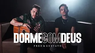 Fred & Gustavo - Dorme Com Deus