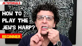 How to play the Jew's harp  - beginner step by step tutorial