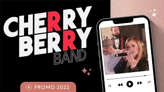 Кавер-группа "Cherry Berry Band" Promo mix 2022