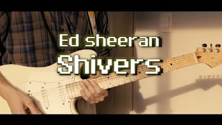 Ed Sheeran - Shivers  guitar cover (기타커버) Full