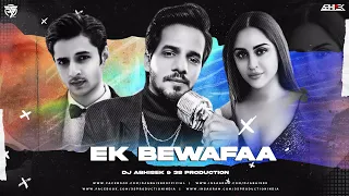 Ek Bewafaa Remix Dj Abhisek & 3S Production | Sameer Khan | Siddharth Gupta | Krystle D Souza