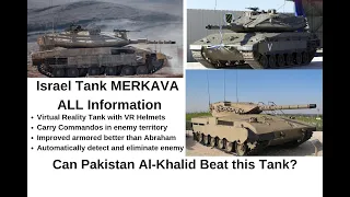 Israel's Dangerous Merkava Tank - Can Pakistan Alkhalid tank Beat it?