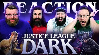 Justice League Dark - MOVIE REACTION!!