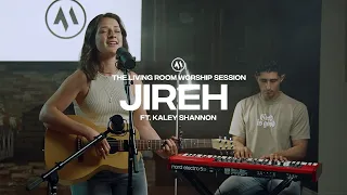 Jireh (feat. Kaley Shannon) | Anchored Music