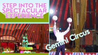 Gemini Circus : Step into the spectacular experience |Vlog 3