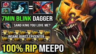 THAT'S HOW PRO OFFLANE SANDKING 7Min Blink Dagger 100% Destroyed Meepo with Crazy Epicenter DPS DotA