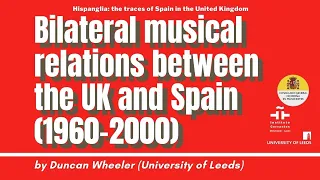 'Bilateral musical relations between th UK and Spain (1960-2000), by Duncan Wheeler #hispanglia