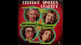 "Just Around the Corner" - Heritage Singers Quartet (Lp 1979)