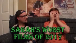 Sarah's Worst Films of 2017