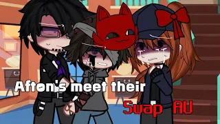 Afton's Meet Their Swap AU || FNAF || My AU || GACHA ||