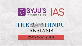 'The Hindu' Analysis for Nov 25th, 2018.