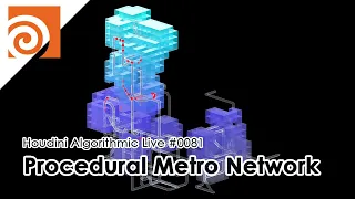 Houdini Algorithmic Live #081 - Procedural Metro Network