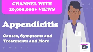 Appendicitis - Causes, Symptoms and Treatments and More