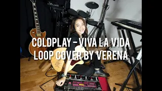 Coldplay - Viva La Vida (Loop Cover by Verena)