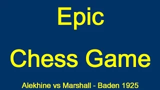 Alekhine vs Marshall - Baden Baden 1925