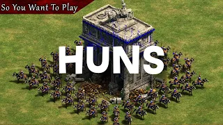 So You Want To Play Huns