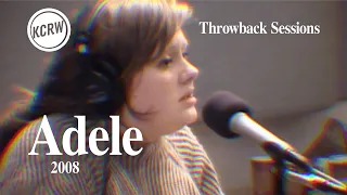 Adele - Full Performance - Live on KCRW, 2008