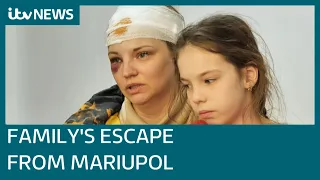 Mariupol family's escape from 'hell on Earth' | ITV News