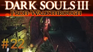 Dark Souls 3 Profi Walkthrough #22 | Kerker von Irithyll