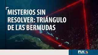 #MisteriosSinResolver | ¿Qué sucede en el Triángulo de las Bermudas?