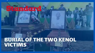 Kenol victims burial at an Interdenominational and cultural funeral service at MKU Graduation Square