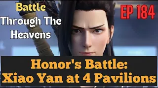 Xiao Yan's Identity Exposed - Honor's Battle at 4 Pavilions EP. 184