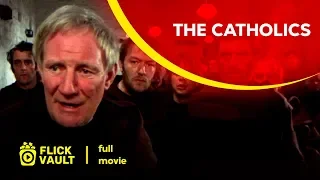 The Catholics | Full Movie | Full HD Movies For Free | Flick Vault