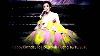 Happy birthday to Hồ Quỳnh Hương 16/10/2016