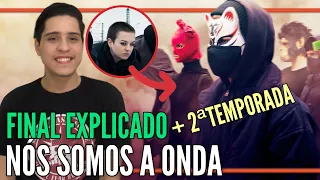 Nós Somos A Onda - 1 Temporada | FINAL EXPLICADO + Teorias para 2ªTemporada (Zazie será a vilã ?)