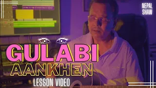 GULABI AANKHEN Guitar Lesson Video(Staff Notation)| Nepal Shaw