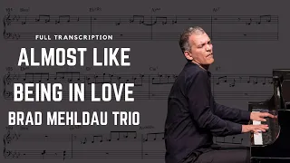 Almost Like Being In Love - Brad Mehldau Trio (Piano Transcription)