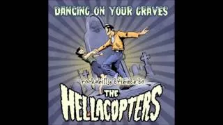 The Hellacopters - Dancing on your graves (full album)