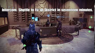 Idle Dialogue, The Tower | Intercom: "Shuttle to Fu'an District" | Destiny