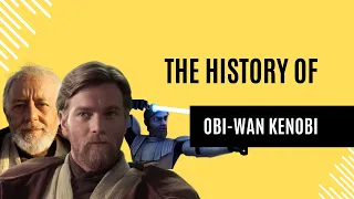 The Brief History of Obi Wan Kenobi