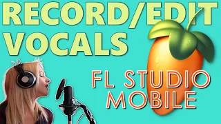 How to Record and Edit Vocals in FL Studio Mobile: Step-by-Step Guide for Professional Tracks 🎤🎧