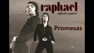 RAPHAEL- Promesas