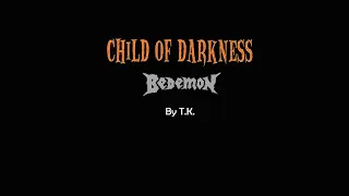 Bedemon - Child of Darkness (Lyrics)