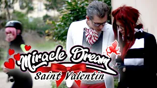 💝 MIRACLE DREAM - SAINT VALENTIN ( Hors série )🎀