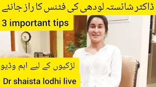 Doctor shaista lodhi best tips to  stay young and healthy  | Health matters | boost immunity fast