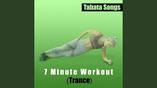 7 Minute Workout (Trance)