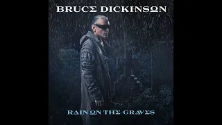 Bruce Dickinson - Rain on the Graves