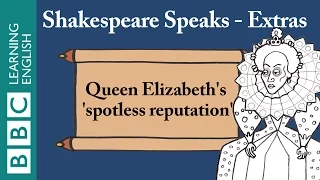 A royal reputation: Shakespeare Speaks Extras