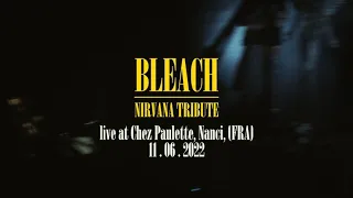 Bleach Nirvana Tribute - live in France FULL GIG