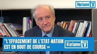 Hubert Védrine : "Le cycle d'effacement de l’État-nation est en bout de course"