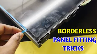 How to fit Borderless Panel in frameless LED TV | Frameless TV Panel Fitting Process